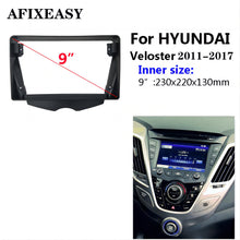 Load image into Gallery viewer, Car radio panel for Hyundai Veloster, car stereo dashboard, reset installation, 2 DIN, CD DVD frame, 9inch 2011 2012 2013 2014 2015 2016 2017 Cars Navtigation GPS Frames XY-203