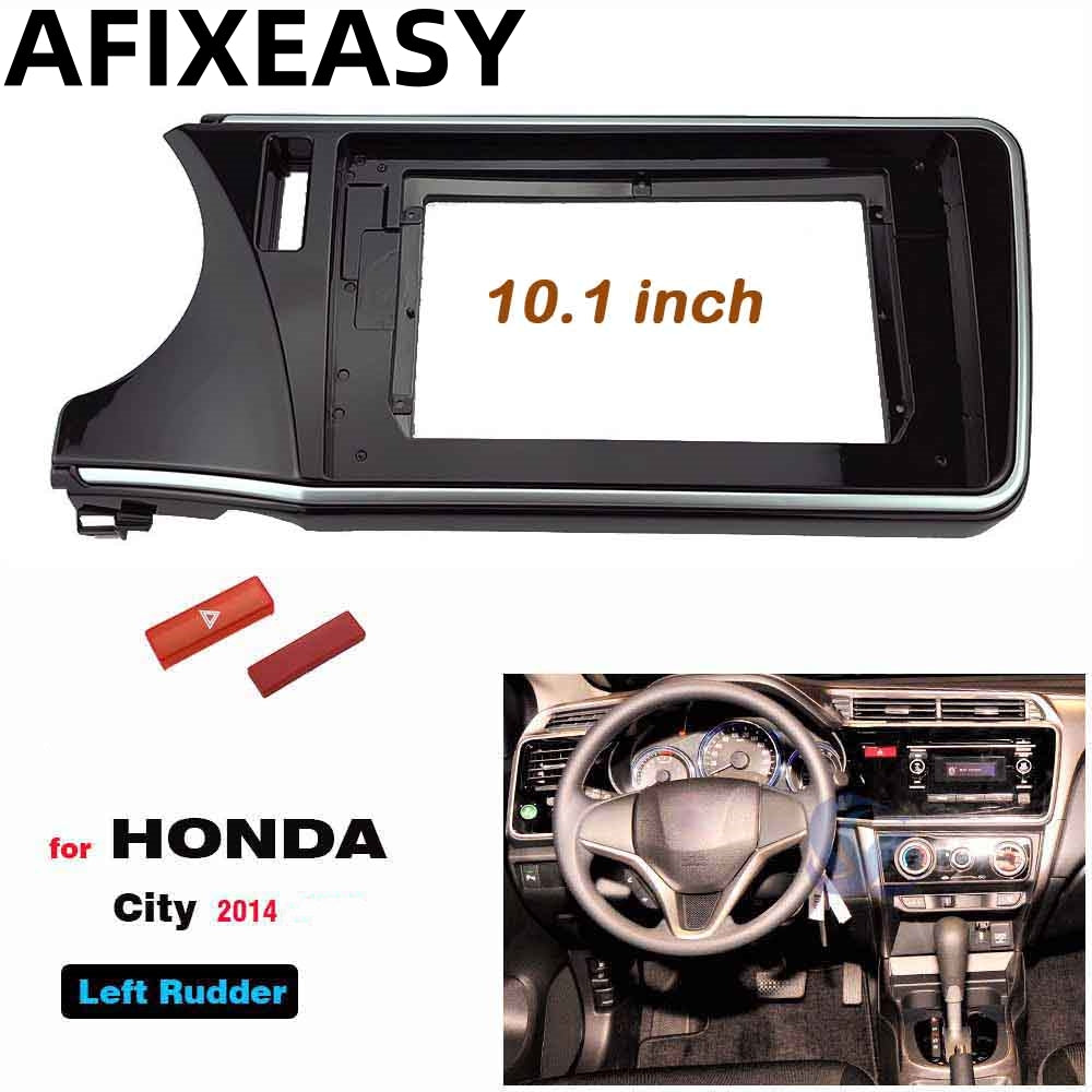 10.1" Car Accessory 2din radio Fascia Frame Install Panel Dashboard for Honda city Left 2014 cars Stereo Audio Multimedia Player Frames Android Screen TS18 XY-099