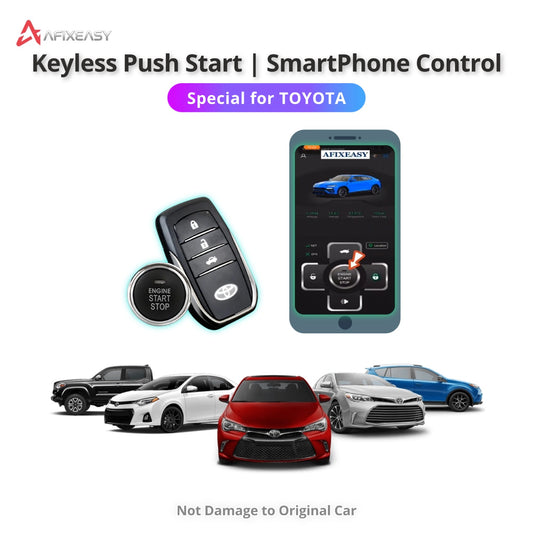 AFIXEASY Keyless Push Start - Remote Control - Phone App Control for TOYOTA 2010-2023 Land Cruiser Fortuner RAV4 Prado Rush Highlander Raize Corolla Camry CHR BZ4X Hiace Granvia Veloz Wildlander Innova