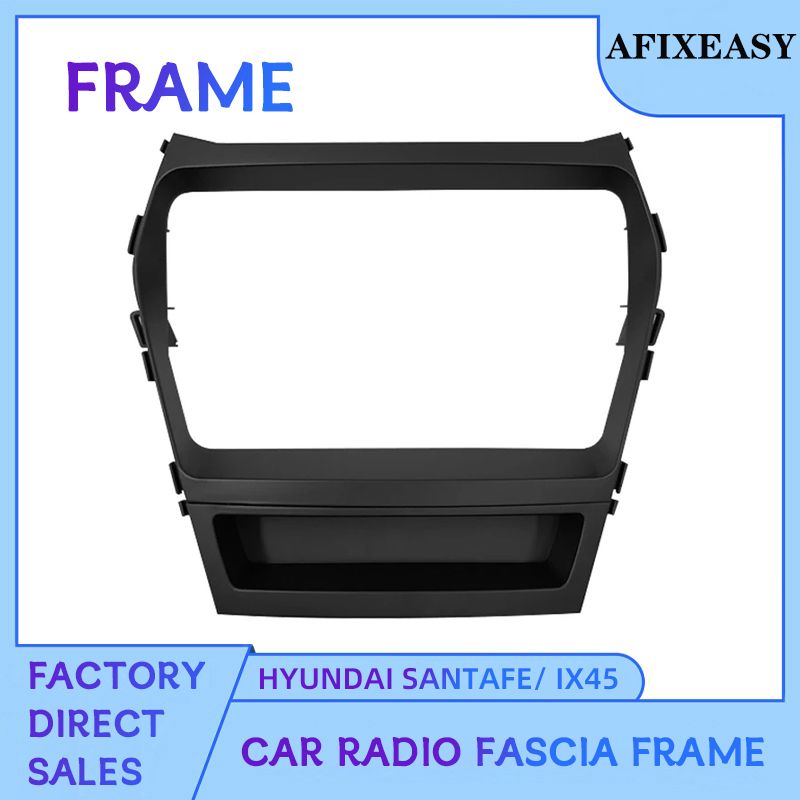 Hot selling 9" Car Radio Fascia For Hyundai Santafe IX45 2012 2013 2014 2015 2016 DVD Stereo Frame Plate Adapter Mounting Dash Installation Bezel Navigation Android Cars Radio Frame