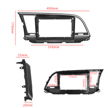 Load image into Gallery viewer, High Quality Hyundai ELANTRA 2016 2017 2018 9&#39;&#39; Android Dashboard Car Radio Frame Special Kit Damage-free Kit Car Fascia Cars Player Car Center Control Frame