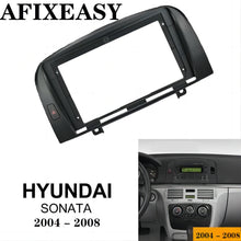 Load image into Gallery viewer, Car Stereo Radio Fascia Trim 9inch Frame For Hyundai SONATA 2004-2008 car parts interior dashboard navigation touch screen car DVD player mounting rack racing dashboard Build-in 2DIN XY-190